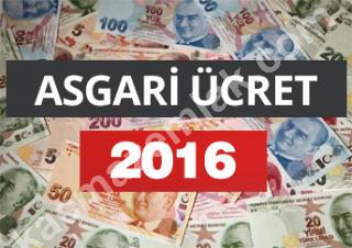 Asgari Ücret 2016, 2016 Asgari Ücret, Asgari Ücret 2016 Ne Kadar,